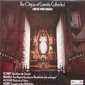 Christopher Herrick - The Organ Of Coventry Cathedral