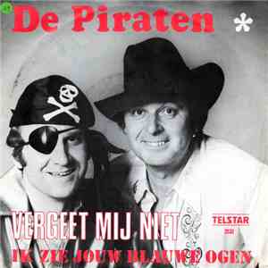 De Piraten - Vergeet Mij Niet
