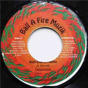 Determine, Inevitable  - Nah Come Home