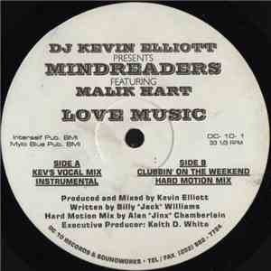 DJ Kevin Elliott Presents Mind Readers Featuring Malik Hart - Love Music