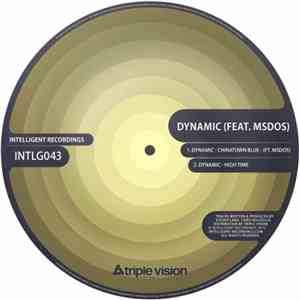 Dynamic  Feat. MsDos - Chinatown Blue / High Time