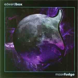 Edward Box - Moonfudge