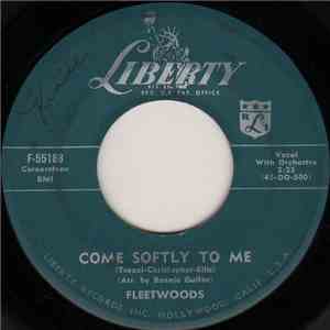 Fleetwoods - Come Softly To Me