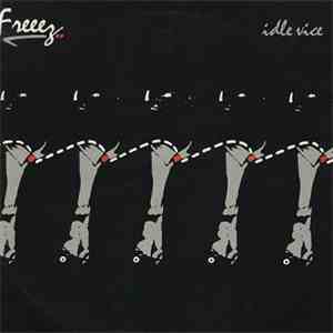 Freeez - Idle Vice