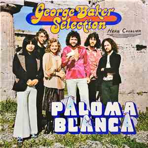 George Baker Selection - Paloma Blanca