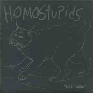 Homostupids - Cat Music