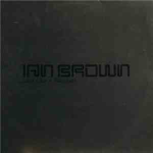 Ian Brown - Love Like A Fountain