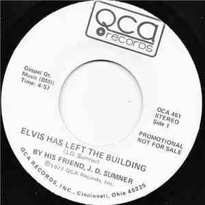 J. D. Sumner - Elvis Has Left The Building