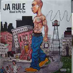 Ja Rule - Blood In My Eye