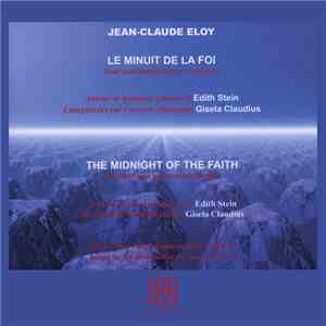 Jean-Claude Eloy - Le Minuit de la Foi - The Midnight of the Faith