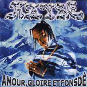 Kayse - Amour,Gloire Et Fonsdé