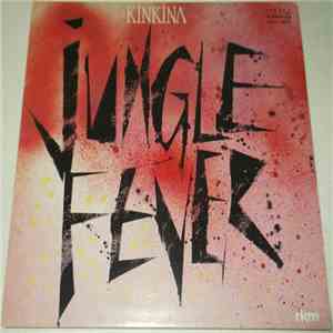 Kinkina - Jungle Fever