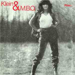 Klein & M.B.O. - First...