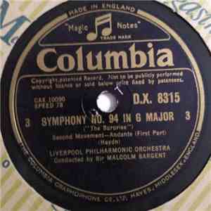 Liverpool Philharmonic Orchestra Conducted by Sir Malcolm Sargent - Symphony No.94 In G Major ( "The surprise")