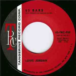 Louis Jordan - 65 Bars / Comin’ Down