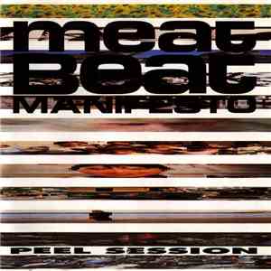 Meat Beat Manifesto - Peel Session