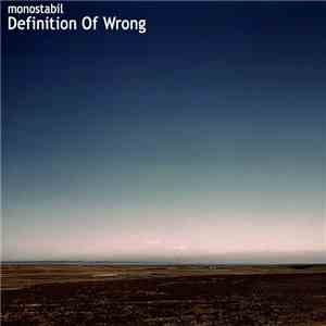Monostabil - Definition Of Wrong / Ambient Works Part#/02 1997-2010