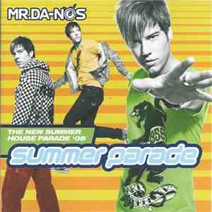 Mr.Da-Nos - Summer Parade (The New Summer House Parade '08)