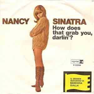 Nancy Sinatra - How Does That Grab You, Darlin'?