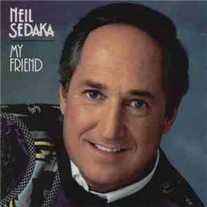 Neil Sedaka - My Friend