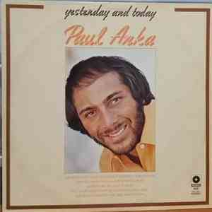 Paul Anka - Yesterday And Today