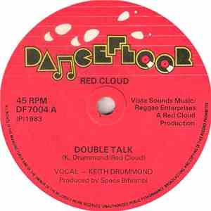 Red Cloud  - Double Talk / I Want To Be Free