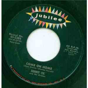 Sonny Til And The Orioles - Come On Home
