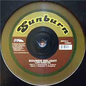 Sounds Delight - Life Goes On