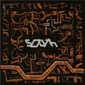 South - Adventures In The Underground Journey To The Stars