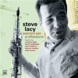 Steve Lacy - Soprano Sax & Reflections