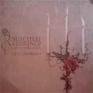 Suicidal Romance - Love Beyond Reach (DJ Club Promo)