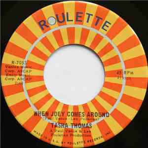 Tasha Thomas - When Joey Comes Around / I Saw The Sky
