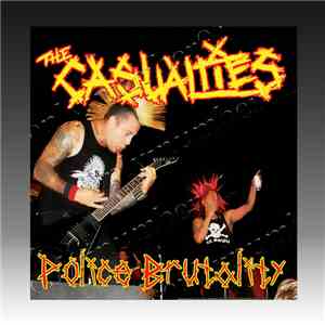 The Casualties - Police Brutality