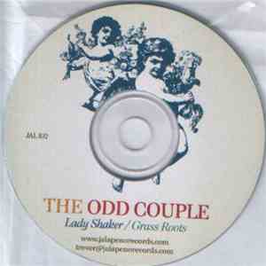 The Odd Couple  - Lady Shaker / Grass Roots