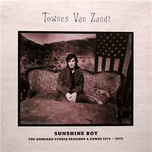 Townes Van Zandt - Sunshine Boy: The Unheard Studio Sessions & Demos 1971-1972
