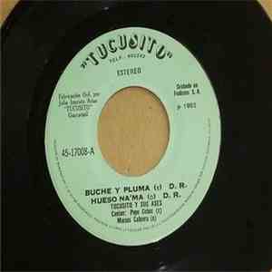 Tucusito y Sus Ases - Buche Y Pluma