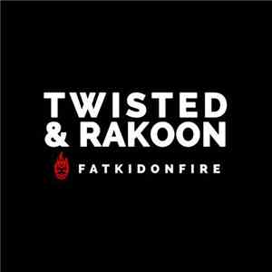 Twisted & Rakoon - The FKOF EP Pt. II