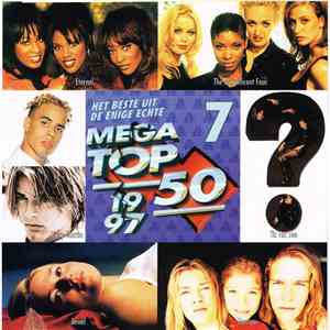 Various - Het Beste Uit De Enige Echte Mega Top 50 Van 1997 Volume 7 Juli
