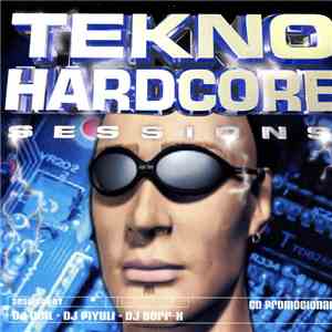 Various - Tekno Hardcore Sessions