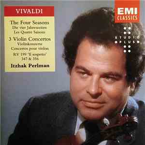 Vivaldi, Itzhak Perlman, The London Philharmonic Orchestra, Israel Philharmonic Orchestra - Vivaldi: The Four Seasons / 3 Violin Concertos
