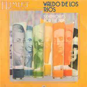 Waldo De Los Rios - Symphonies For The Seventies