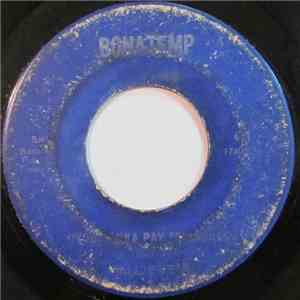Willie Tee - You Gonna Pay Some Dues / Ain't That True Baby
