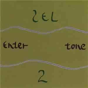 ZEL  - Enter Tone 2