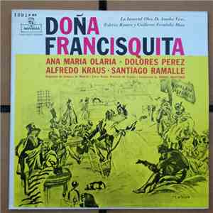 Amadeo Vives, Federico Romero, Guillermo Fernández Shaw - Doña Francisquita