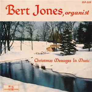 Bert Jones  - Christmas Messages In Music