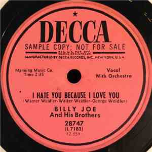 Billy Joe And His Brothers - I Hate You Because I Love You / A Guitar Is A Man's Best Friend