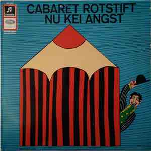 Cabaret Rotstift - Nu Kei Angst