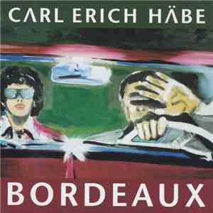 Carl Erich Häbe - Bordeaux
