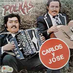 Carlos Y Jose - Polkas