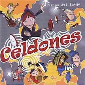 Celdones - Hijos Del Fuego